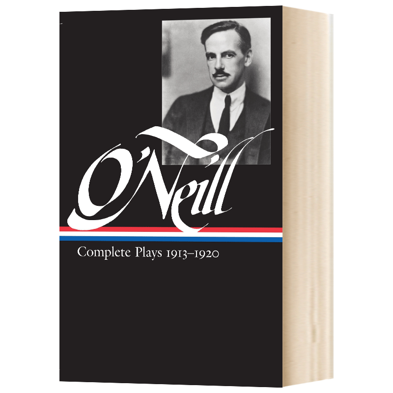 Eugene O'Neill Complete Plays Vol. 1 1913-1920 LOA #40 尤金·奥尼尔剧作全集 精装 英文原版文学诗歌读物 进口英语书籍