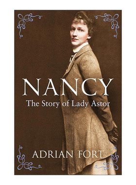 英文原版 Nancy The Story of Lady Astor 南希·阿斯特传记 英国下院第一位女议员的故事 英文版 进口英语原版书籍