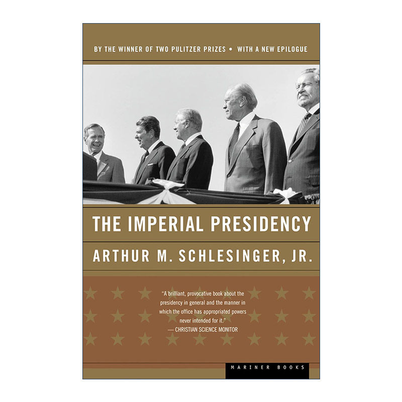 英文原版 The Imperial Presidency 帝王式总统 普利策奖得主小阿瑟·施莱辛格 英文版 进口英语原版书籍