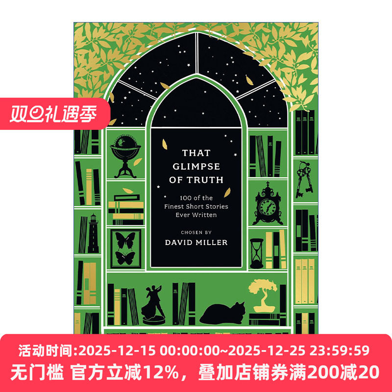 英文原版 That Glimpse of Truth 真理一瞥 100篇史上短篇小说合集 狄更斯 毛姆 缪丽尔斯帕克斯 科尔姆托宾等英文版进口书籍