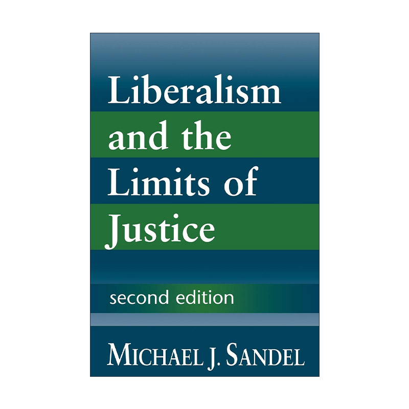 英文原版 Liberalism and the Limits of Justice 自由主义与正义的局限 迈克尔·J. 桑德尔 英文版 进口英语原版书籍