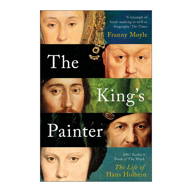 英文原版 The King's Painter 国王的画师 欧洲肖像画大师小汉斯·荷尔拜因传记 英文版 进口英语原版书籍