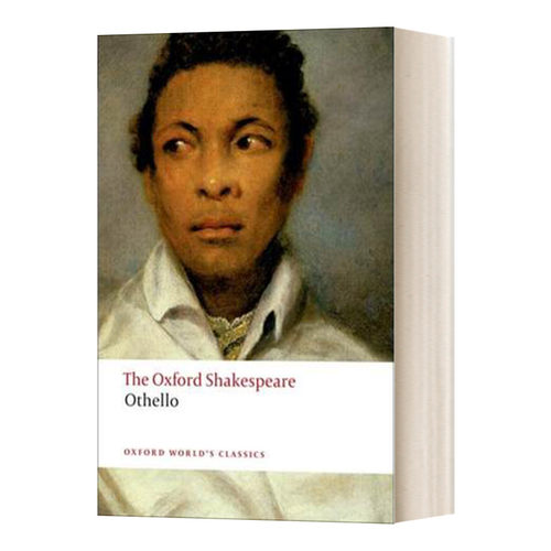 Othello: The Oxford Shakespeare 莎士比亚：奥赛罗（牛津世界经典系列）