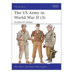 英文原版 The US Army in World War II 3 二战美国陆军 欧洲西北部战场 历史上的军队系列 英文版 进口英语原版书籍