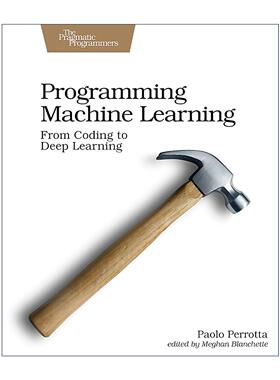 英文原版 Programming Machine Learning 机器学习编程 从编码到深度学习 Ruby元编程作者Paolo Perrotta 英文版 进口英语原版书籍