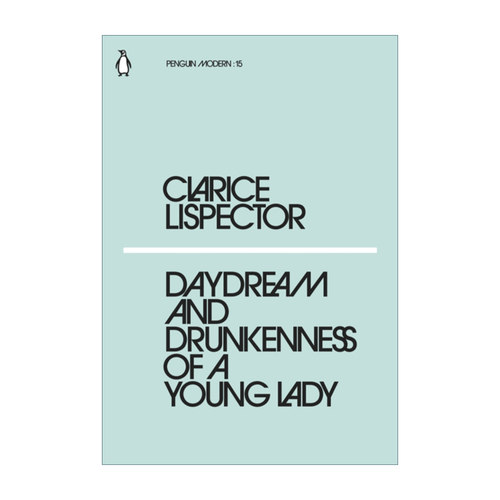 英文原版 Daydream and the Drunkenness of a Young Lady 一位年轻女子的醉生梦死 企鹅现代经典小绿书系列 英文版 进口英语书籍