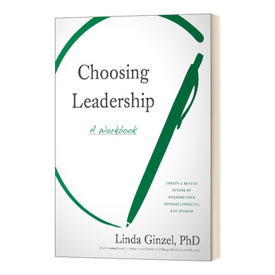 Choosing Leadership: A Workbook 选择领导力:一本练习册