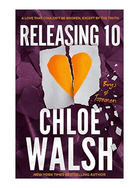 英文原版 Releasing 10 托曼男孩6 The Boys of Tommen 北美晋江浪漫爱情小说 Chloe Walsh 英文版 进口英语原版书籍