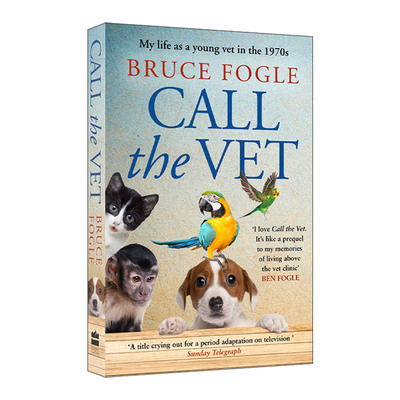 英文原版 Call the Vet 我在70年代的伦敦当兽医的故事 Bruce Fogle 保罗麦卡特尼 英文版 进口英语原版书籍