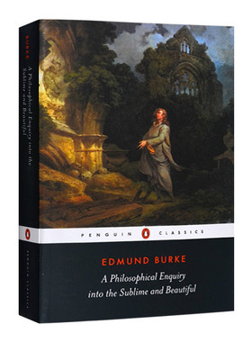 A Philosophical Enquiry into the Sublime and Beautiful 崇高与美丽概念起源的哲学探究 英文原版哲学读物 进口英语书籍