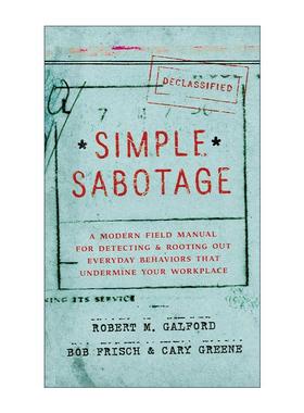 英文原版 Simple Sabotage 谁在团队搞破坏“效率破坏者”的侦辨指南 精装 英文版 进口英语原版书籍