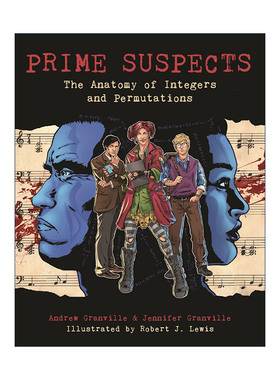 英文原版 Prime Suspects 头号嫌疑人 整数与排列的剖析 数学漫画 Andrew Granville 英文版 进口英语原版书籍