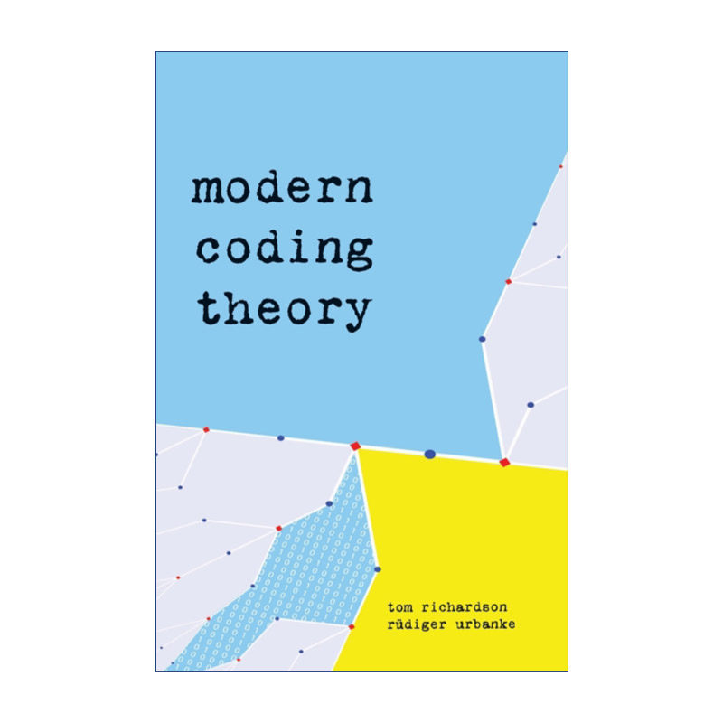 Modern Coding Theory 现代编码理论 Tom Richardson 精装