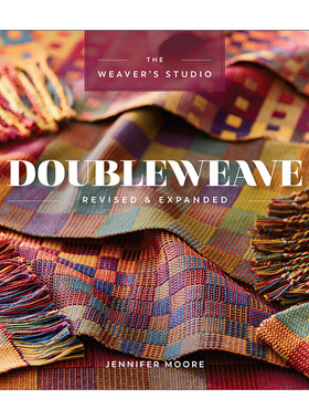 英文原版 Doubleweave The Weaver's Studio 双面编织 手工指南 修订扩充版 Jennifer Moore 英文版 进口英语原版书籍