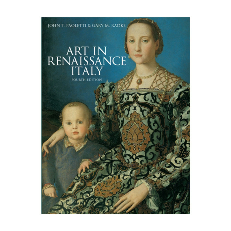Art in Renaissance Italy Fourth Edition 文艺复兴时期意大利的艺术 第四版 精装