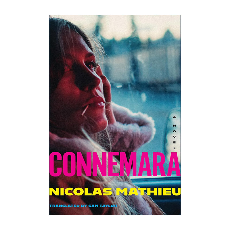 英文原版 Connemara 康尼马拉 他们之后的孩子作者Nicolas Mathieu 英文版 进口英语原版书籍