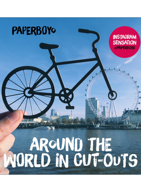 Around the World in Cut Outs 剪纸环游世界 纸艺及摄影艺术师Paperboyo作品集