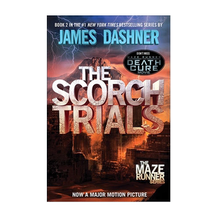移动迷宫2 焦土审判 The Scorch Trials The Maze Runner 02 英文原版动作冒险小说 进口英语书籍