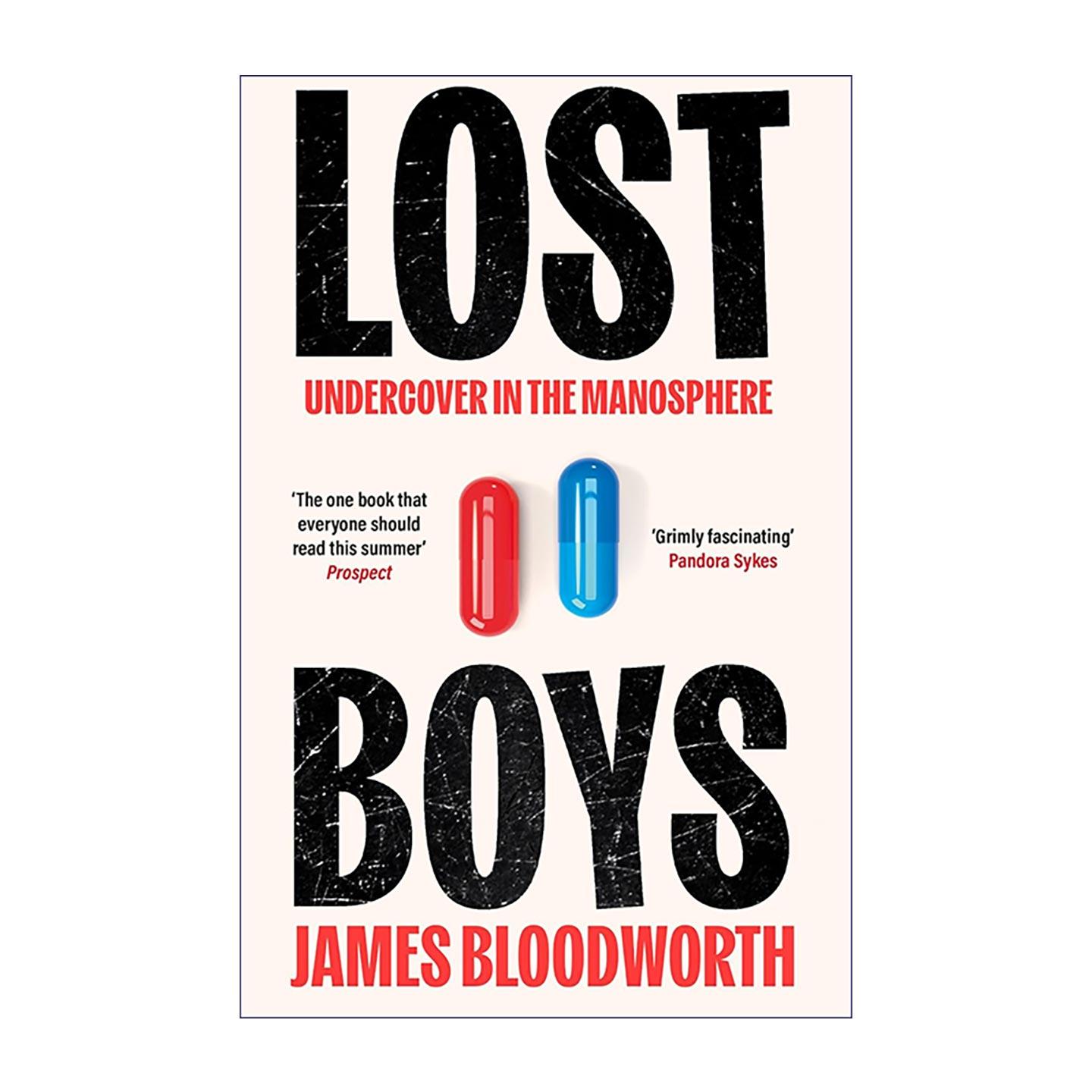 英文原版 Lost Boys 迷失的男孩 男性圈层的极端亚文化 James Bloodworth 非虚构调查纪实 英文版 进口英语原版书籍