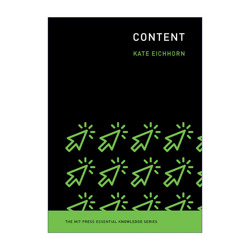 Content (The MIT Press) 内容 内容产业 互联网 传媒学 Kate Eichhorn