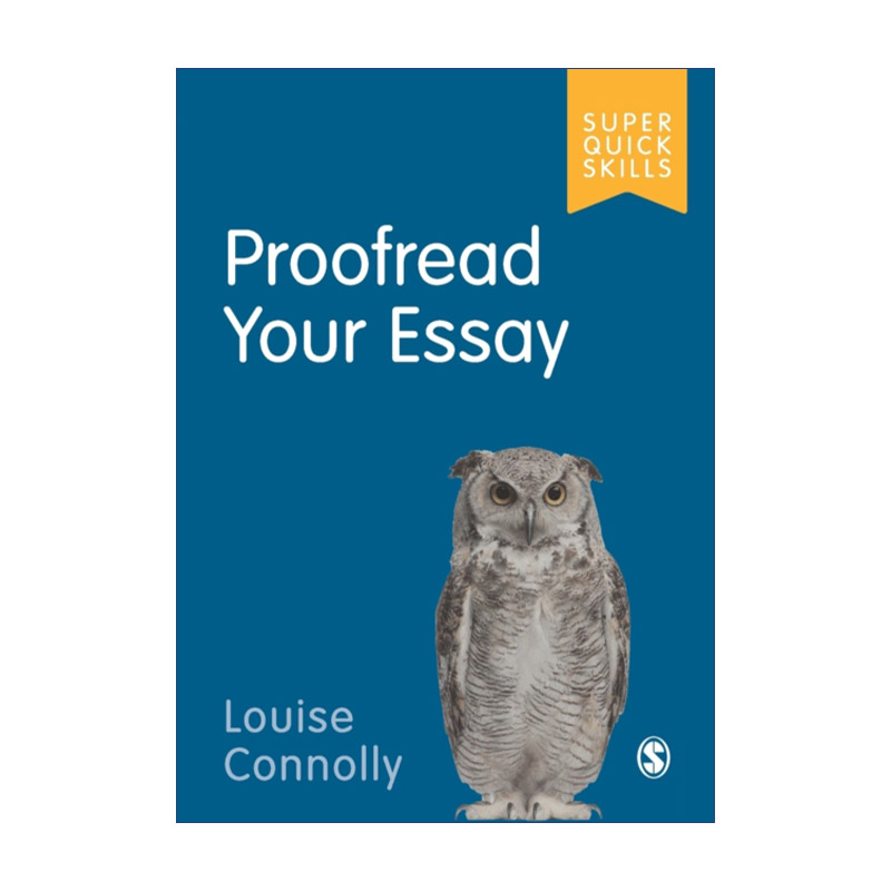 Proofread Your Essay 如何校对论文 SAGE学术技能入门系列 英美大学本科生学术指南
