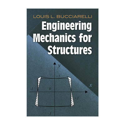 英文原版 Engineering Mechanics for Structures 结构工程力学 MIT麻省理工学院工程学教授Louis L. Bucciarelli进口英语原版书籍