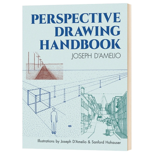 透视画法入门 Perspective Drawing Handbook 英文原版美术绘画技巧方法 Joseph D Amelio 进口英语书籍