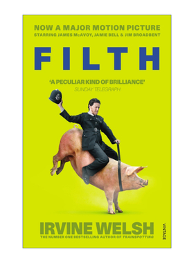 Filth (Film Tie-In) 污垢 电影封面版 欧文·威尔士 猜火车作者 詹姆斯·麦卡沃伊主演