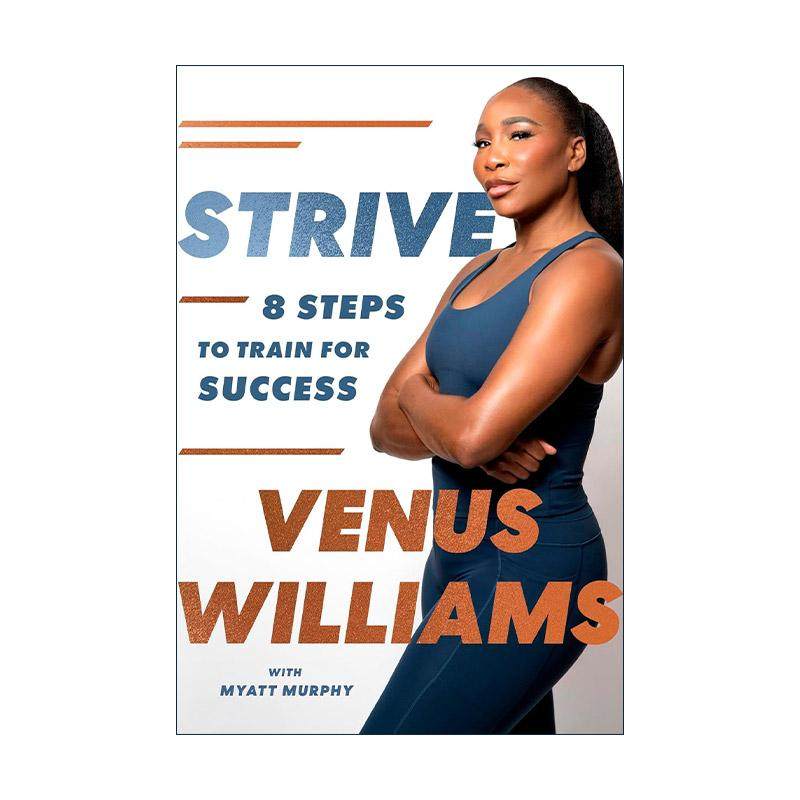 英文原版 Strive 奋斗 成功训练的八个步骤 网球运动员 大威 维纳斯·威廉姆斯自传 英文版 进口英语原版书籍