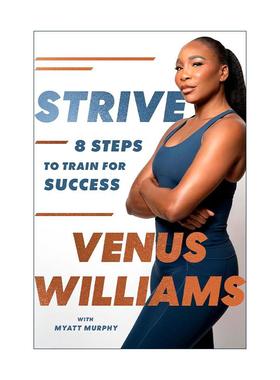 英文原版 Strive 奋斗 成功训练的八个步骤 网球运动员 大威 维纳斯·威廉姆斯自传 英文版 进口英语原版书籍