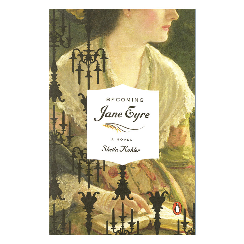 Becoming Jane Eyre成为简爱历史小说 Sheila Kohler