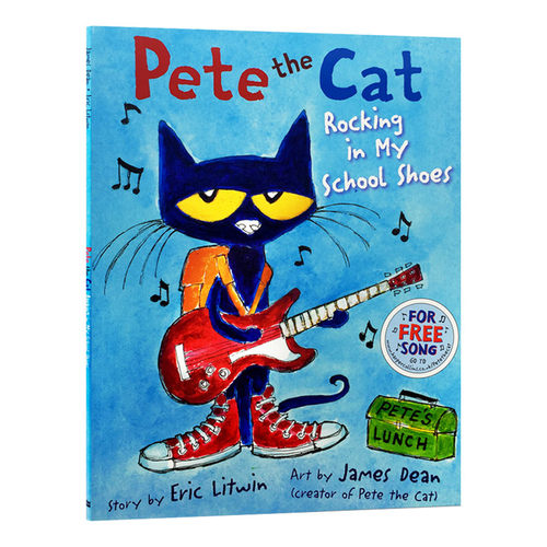 穿着学生鞋玩摇滚的皮特猫 Pete the Cat Rocking in My School Shoes 皮特猫系列 英文原版儿童读物 进口课外英语阅读书籍
