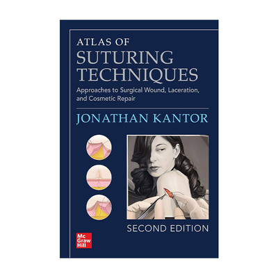 英文原版 Atlas of Suturing Techniques 图解外科缝合技术 手术切口 裂伤 美容修复缝合方法 第2版 英文版 进口英语原版书籍