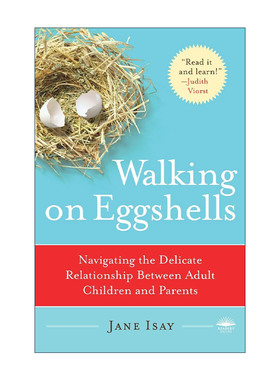 英文原版 Walking on Eggshells 如履薄冰 经营成年子女与父母之间的微妙亲子关系 Jane Isay英文版 进口英语原版书籍
