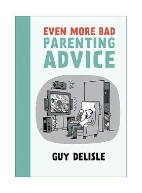 英文原版 Even More Bad Parenting Advice 父母养娃指南 英文版 进口英语原版书籍