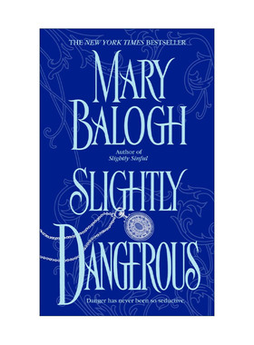 英文原版 Slightly Dangerous Bedwyn Saga 06 略微危险 贝德温传奇6 历史浪漫小说 Mary Balogh 英文版 进口英语原版书籍