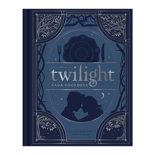 英文原版 The Unofficial Twilight Saga Cookbook 暮光之城 食谱书 精装 英文版 进口英语原版书籍