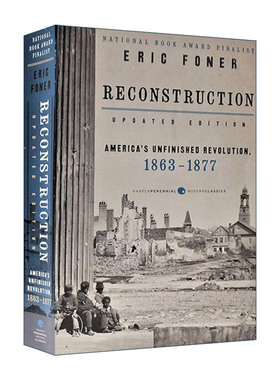 Reconstruction 重建 美利坚未完成的革命 哥伦比亚大学教授Eric Foner