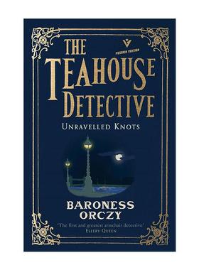英文原版 Unravelled Knots The Teahouse Detective 解开的结 茶馆侦探系列3 推理小说 英文版 进口英语原版书籍