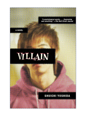 Villain (Vintage Crime/Black Lizard) 恶人 Shuichi Yoshida吉田修一