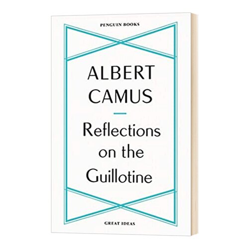 思索断头台 阿尔贝加缪 Reflections on the Guillotine  Albert Camus 英文原版文学诗歌 进口原版英语文学书籍