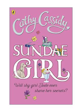 英文原版 Sundae Girl 圣代女孩 Cathy Cassidy畅销青少年小说 英文版 进口英语原版书籍