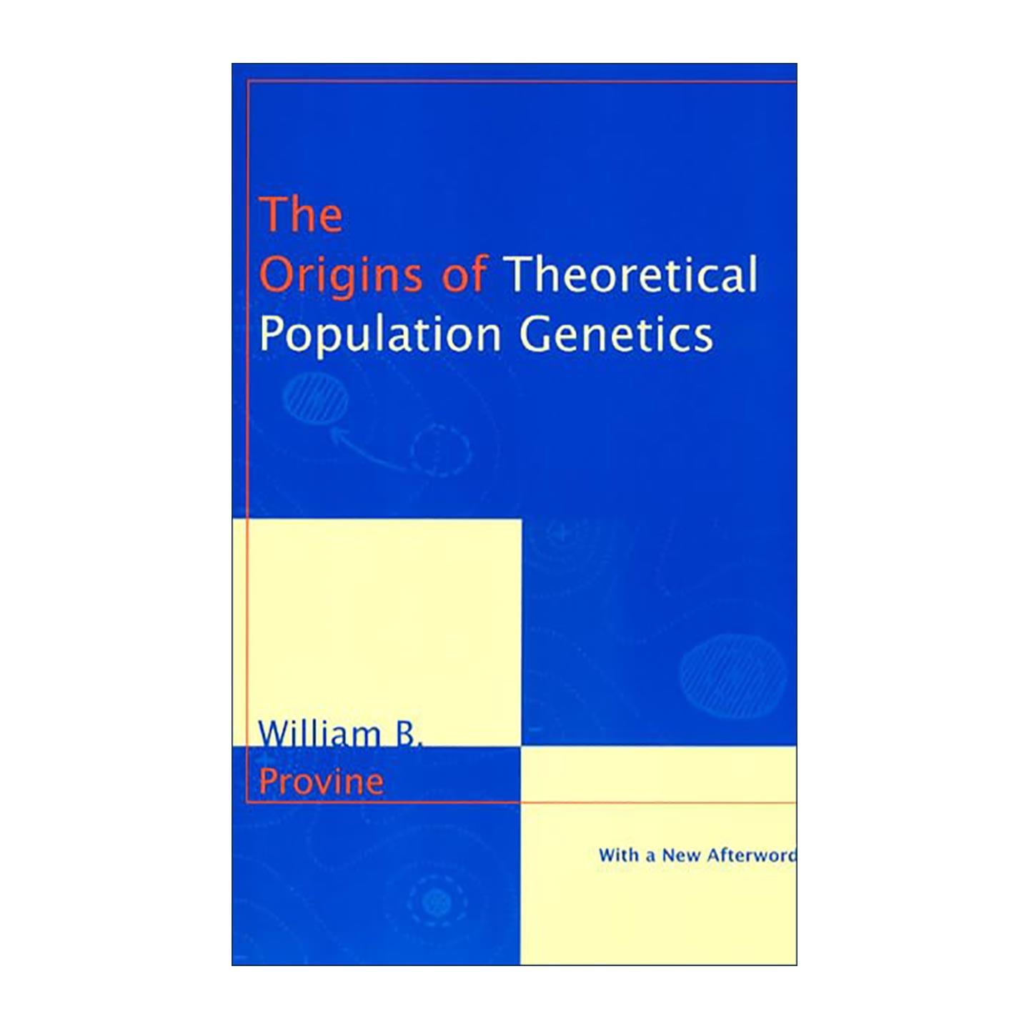 英文原版 The Origins of Theoretical Population Genetics 理论群体遗传学的起源 第二版 英文版 进口英语原版书籍