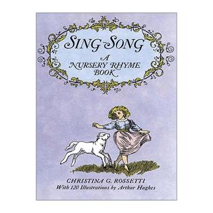 Rossetti 维多利亚时代插画版 Sing 英文原版 书籍 儿童诗歌集 童谣 Christina 进口英语原版 英文版 Song