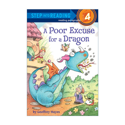 Step Into Reading 4: Poor Excuse For a Dragon 龙的可怜借口