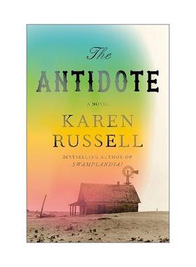 英文原版 The Antidote 解药 普利策奖入围者 鳄鱼女孩作者凯伦·罗舒 英文版 进口英语原版书籍