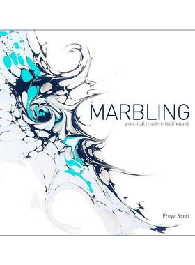 英文原版 Marbling 大理石花纹构造指南 实用现代技术 水粉 丙烯酸 绘画 Freya Scott 精装 英文版 进口英语原版书籍