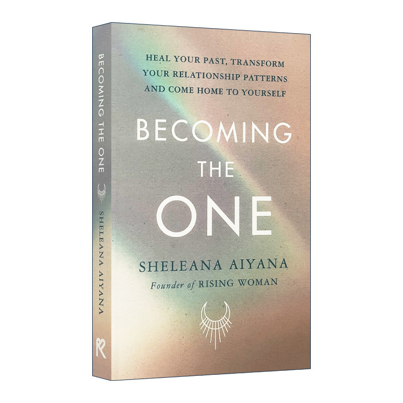 英文原版 Becoming the One 穿过内心那片深海 改变关系模式 结束自我消耗 Sheleana Aiyana 英文版 进口英语原版书籍