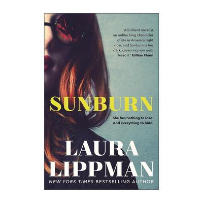 英文原版 Sunburn 酷热之夏 Laura Lippman畅销惊悚小说 湖中女人作者 英文版 进口英语原版书籍