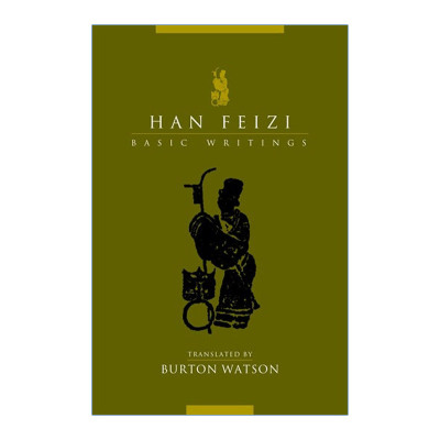 Han Feizi 韩非子基本著作 Burton Watson华兹生译 亚洲经典译丛